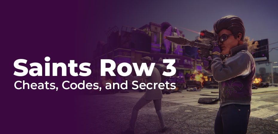 Cheats For Saints Row 3