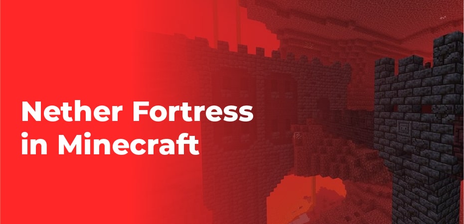 How To Find A Nether Fortress In Minecraft