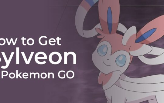 How To Get A Sylveon In Pokemon Go