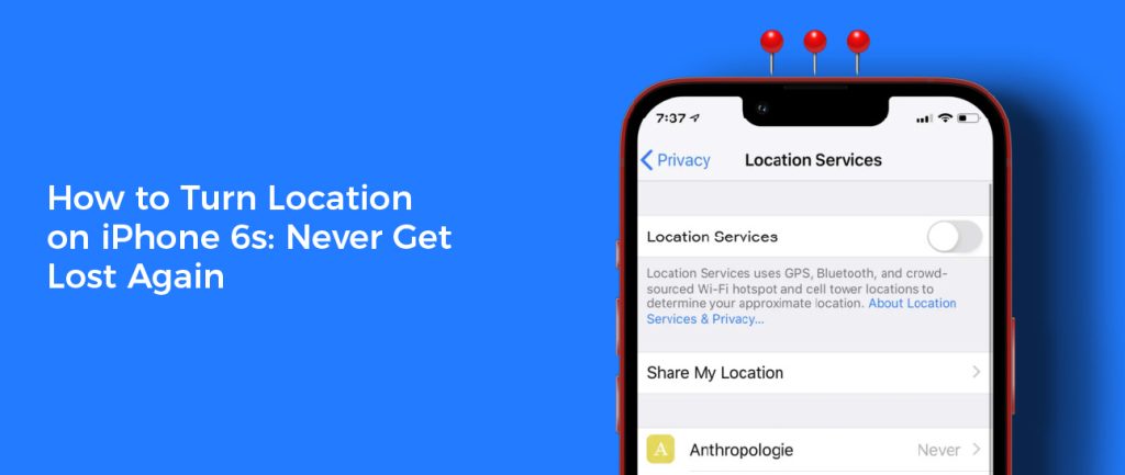 how-to-turn-location-on-iphone-6s-never-get-lost-again