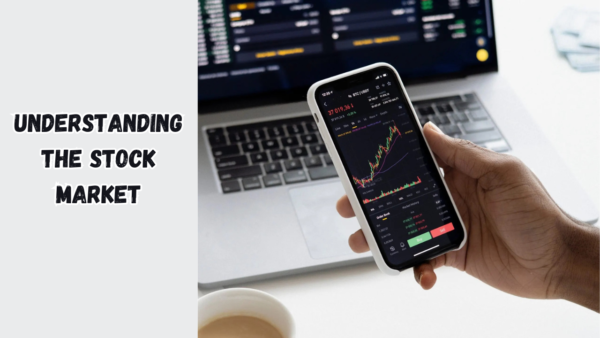Understanding the Stock Market:
